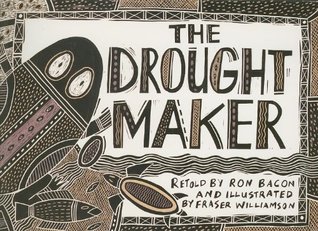 Full Download The Drought Maker (Literacy Tree: Who Knows?) - Fraser Williamson | PDF