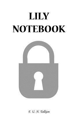 Read Lily Notebook: Lily, Name, Name Notebooks, Notebook, Gift, Funny, Funny Notebooks, Journal, Diary (6 X 9; 112) -  | ePub