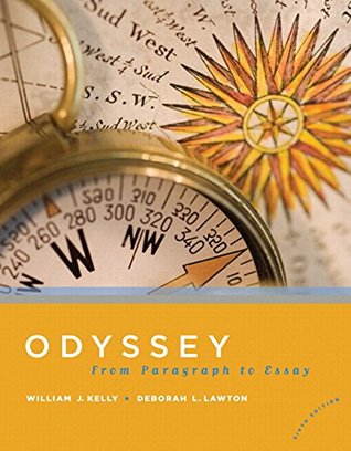 Read Odyssey: From Paragraph to Essay Plus MyLab Writing -- Access Card Package (6th Edition) - William J. Kelly file in ePub