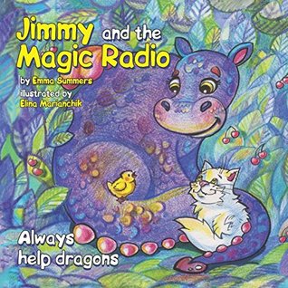 Download Jimmy And The Magic Radio Always Help Dragons - Emma Summers file in ePub