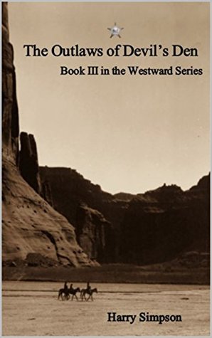 Download The Outlaws of Devil's Den (The Westward Series Book 3) - Harry Simpson III file in ePub