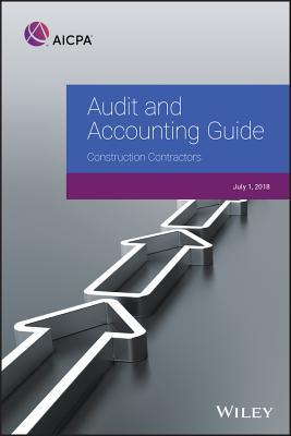 Read Online Audit and Accounting Guide: Construction Contractors, 2018 - AICPA file in PDF