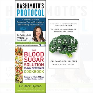 Download Hashimoto's Protocol [Hardcover] Blood Sugar Solution,Brain Maker 3 Books Collection Set - Izabella Wentz PharmD. | ePub