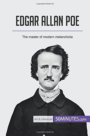 Download Edgar Allan Poe: The master of modern melancholia - . 50Minutes.Com file in ePub
