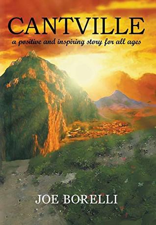 Download Cantville: A Positive and Inspiring Story for All Ages - Joe Borelli | PDF