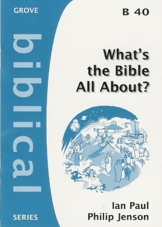 Read Online What's the Bible All About? (Biblical Series) - Philip Jenson Ian Paul file in ePub