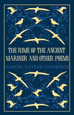 Full Download The Rime of the Ancient Mariner and Other Poems (Alma Classics Great Poets) - Samuel Taylor Coleridge file in ePub