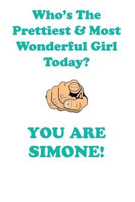 Download SIMONE is The Prettiest Affirmations Workbook Positive Affirmations Workbook Includes: Mentoring Questions, Guidance, Supporting You - Affirmations World file in PDF