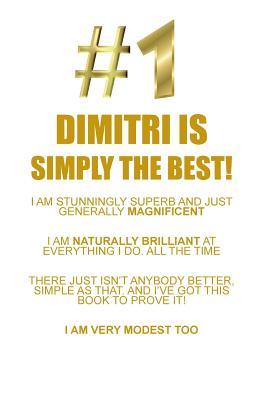 Read DIMITRI IS SIMPLY THE BEST AFFIRMATIONS WORKBOOK Positive Affirmations Workbook Includes: Mentoring Questions, Guidance, Supporting You - Affirmations World | PDF