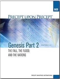 Read Online Precept Upon Precept: Genesis Part 2 - The Fall, The Flood, and the Nations - Precept Ministries International file in PDF