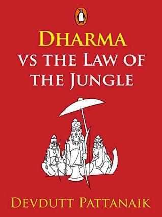 Download Dharma vs the Law of the Jungle: (Penguin Petit) - Devdutt Pattanaik | PDF
