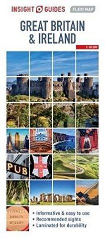 Read Insight Guides Flexi Map Great Britain & Ireland (Insight Flexi Maps) - Insight Guides | PDF
