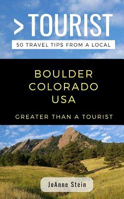 Download Greater Than a Tourist- Boulder Colorado USA: 50 Travel Tips from a Local - Greater Than A Tourist | PDF