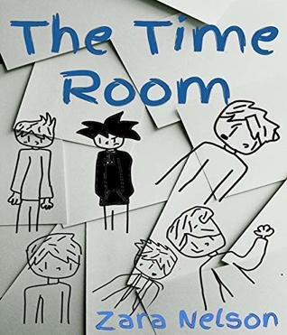 Read Online The Time Room (An awesome book for kids ages 7-12) - Zara Nelson file in PDF