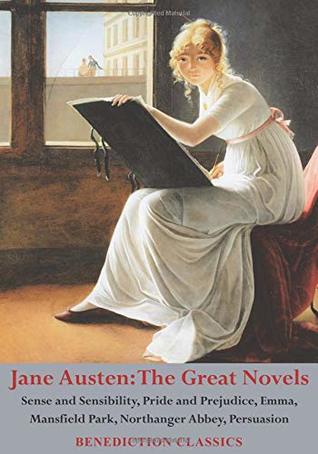 Full Download Jane Austen: The Great Novels: Sense and Sensibility, Pride and Prejudice, Emma, Mansfield Park, Northanger Abbey, Persuasion - Jane Austen file in ePub
