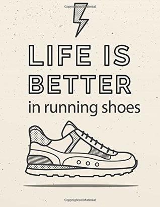 Read Life is better in running shoes: Cornell Notes Notebook/Cornell Note Paper/Cornell Notes Journal Note Taking Pad 8.5 x 11, 134 pages (Inspirational  Journal And Lined Series) (Volume 9) - Celine GonzalesM. M. | ePub