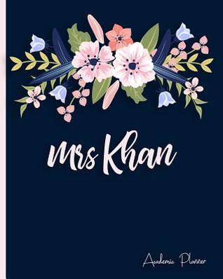 Read Mrs Khan: Floral Personalized Academic Planner -  file in PDF