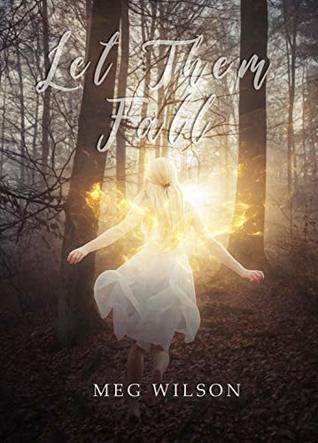 Read Online Let Them Fall (The Children of the Gods Book 1) - Meg Wilson | ePub