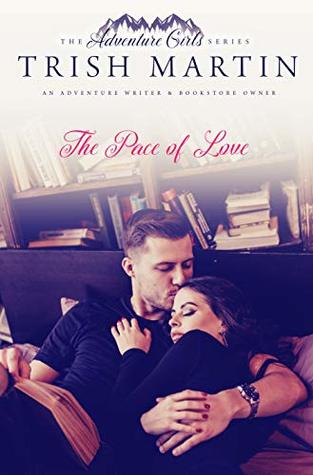 Download The Pace Of Love: A New Girl in Town Romance (The Adventure Girls of Cascade Falls Book 1) - Trish Martin file in PDF