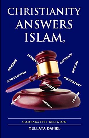 Read Christianity Answers Islam: Comparative Religion - Daniel Mullata file in ePub