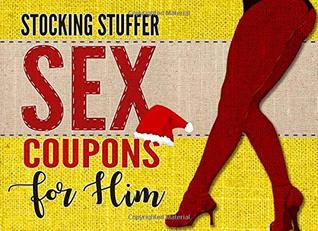 Download Stocking Stuffer Sex Coupons For Him: Christmas Sexy and Naughty Activities Book For Adults - HotElla file in ePub