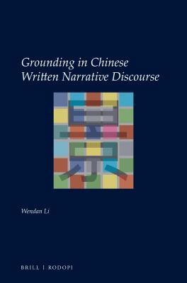 Download Grounding in Chinese Written Narrative Discourse - Wendan Li | PDF
