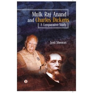 Full Download Mulk Raj Anand and Charles Dickens: A Comparative Study - Sheoran J. file in ePub