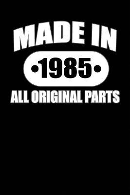 Read Online Made in 1984 All Original Parts: Lined Journal - North Coast Books file in ePub