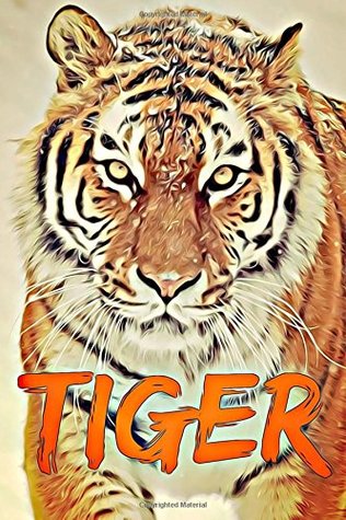 Read Tiger: Notebook with Animals for Kids, Notebook for Coloring Drawing and Writing (110 Pages, Blank, 6 x 9) (Animal Notebooks) -  | ePub