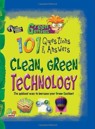 Read Online Clean, Green Technology: Key stage 3 (Green Genius's 101 Questions and Answers) - Aparajita Kashyap file in ePub