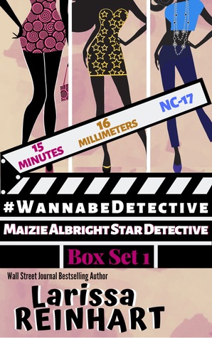 Full Download #WannabeDetective, Maizie Albright Star Detective Box Set 1 (Maizie Albright Star Detective) - Larissa Reinhart | PDF