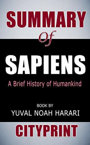 Download Summary of Sapiens: A Brief History of Humankind  Book by Yuval Noah Harari - CityPrint | PDF