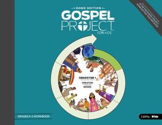 Download The Gospel Project: Home Edition Grades K-2 Workbook Semester 1 - Lifeway Christian Resources | ePub