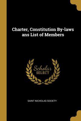 Read Online Charter, Constitution By-Laws ANS List of Members - Saint Nicholas Society file in ePub