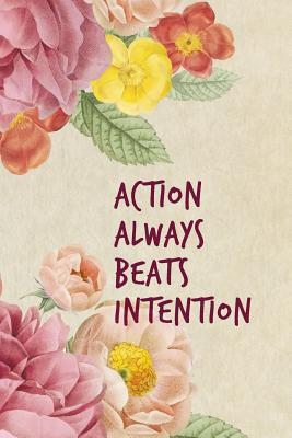 Full Download Action Always Beats Intention: Blank Dots-Lined Notebook / Journal for Women to Write In, for Planning or Journaling (120 Pages, 6''x9'') -  file in ePub