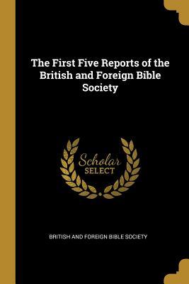 Download The First Five Reports of the British and Foreign Bible Society - British & Foreign Bible Society | PDF