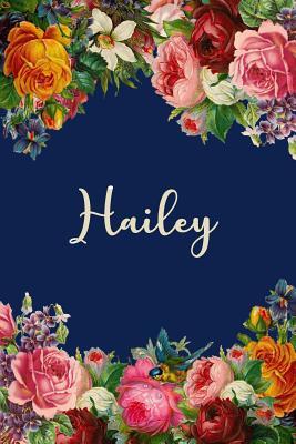 Full Download Hailey: Personalized Name Floral Design Matte Soft Cover Notebook Journal to Write In. 120 Blank Lined Pages -  | ePub