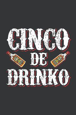 Download Notebook: Cinco de Drinko Funny Cinco de Mayo Journal & Doodle Diary; 120 White Paper Numbered Plain Pages for Writing and Drawing - 6x9 In. - Mexican Design Publishing Co file in PDF