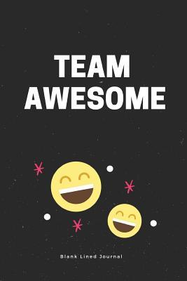 Full Download Team Awesome. Blank Lined Journal: Funny Office Journals Coworker Notebook - Light Feather Journals file in PDF
