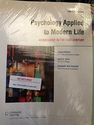 Full Download Psychology applied to modern life adjustment in the 21st century - Weiten | PDF