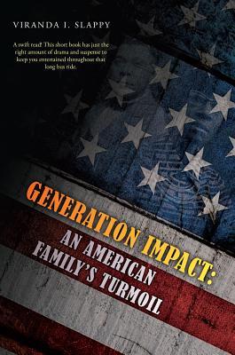 Read Generation Impact: An American Family's Turmoil - Viranda I Slappy | ePub