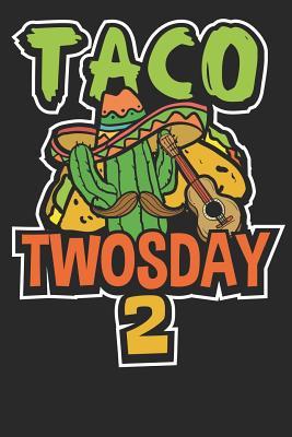 Download Taco Twosday 2: Lined Journal Lined Notebook 6x9 110 Pages Ruled -  file in PDF