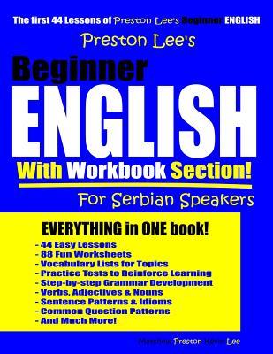 Download Preston Lee's Beginner English With Workbook Section For Serbian Speakers - Matthew Preston | PDF