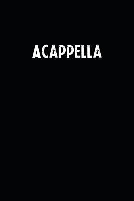 Full Download Acappella: Blank Lined Notebook Journal With Black Background - Nice Gift Idea -  file in PDF