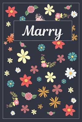 Read Marry: Lined Writing Notebook with Personalized Name 120 Pages 6x9 Flowers -  file in ePub