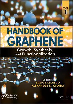 Read Handbook of Graphene, Volume 1: Growth, Synthesis, and Functionalization - Ashutosh Tiwari | PDF