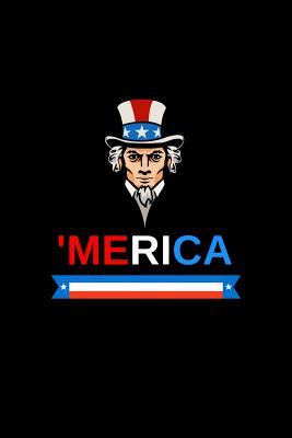Read Online 'Merica: Patriotic USA Notebook. College Ruled. Perfect for School or Work, as a Journal or Diary. - Uncle Joe Memories | ePub