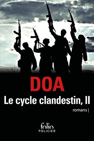 Full Download Le cycle clandestin (Tome 2) - Pukhtu Primo / Pukhtu Secundo - DOA file in ePub