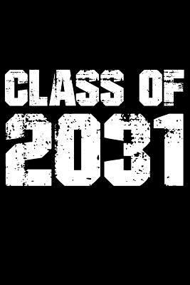 Full Download Notebook: Class of 2031 Graduation School Reunion Black Lined Journal Notebook Writing Diary - 120 Pages 6 x 9 -  file in PDF