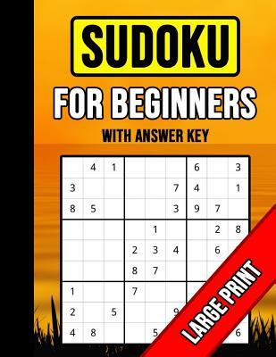 Read Online Sudoku For Beginners: Puzzle Books For Kids And Adults With Instructions, Gifts For Sudoku Lovers (8,5 x 11) - Smart Puzzle Books file in ePub